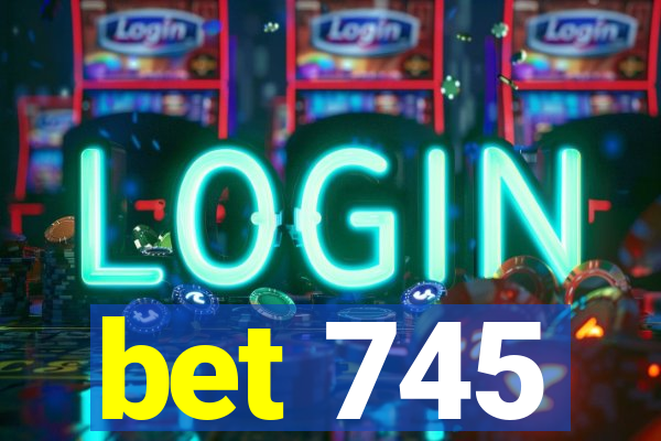 bet 745
